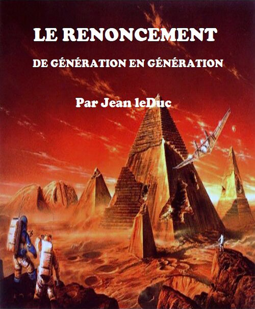 Le renoncement de génération en génération, par Jean leDuc